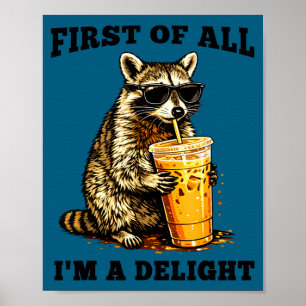 Funny raccoon drinking iced coffee meme sarcastic poster