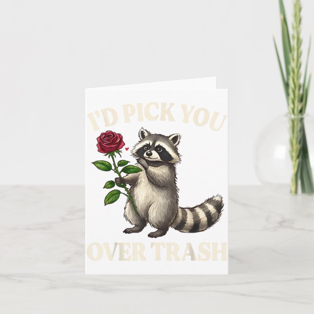 Funny Raccoon I’d Ck You Over Trash Valentines Day Card (Front)