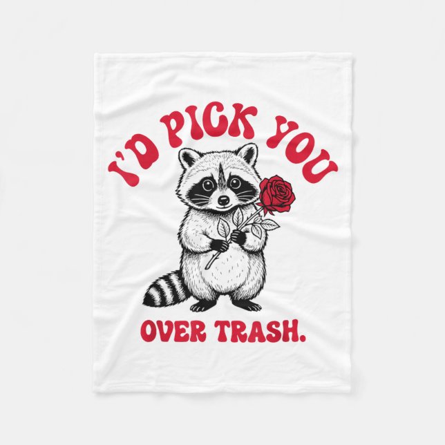 Funny Raccoon I’d Ck You Over Trash Valentines Day Fleece Blanket (Front)