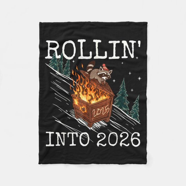 Funny Raccoon Rolling Into 2026 Retro New Year 202 Fleece Blanket (Front)