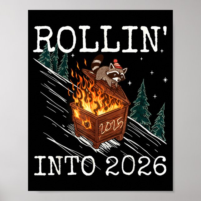 Funny Raccoon Rolling Into 2026 Retro New Year 202 Poster (Front)