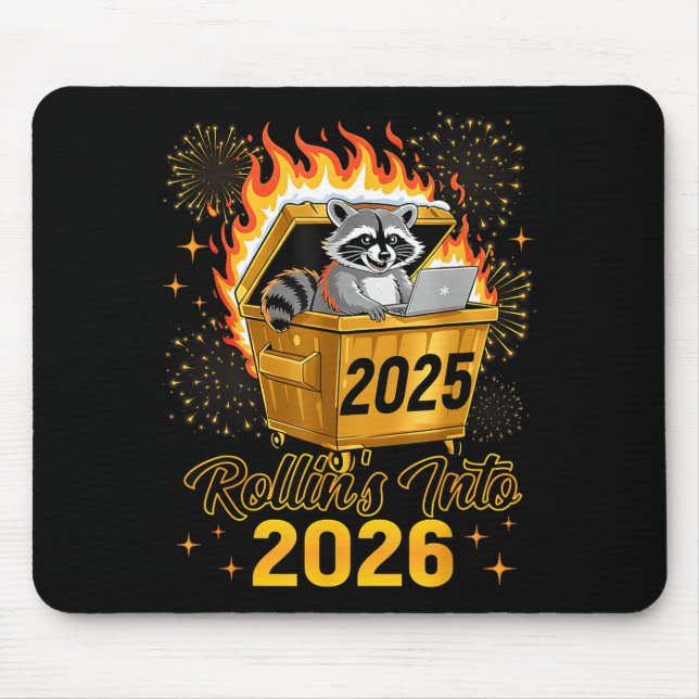 Funny Raccoon Rollin's Into 2026 New Year Matching Mouse Pad (Front)