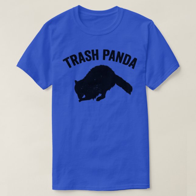 Funny Raccoon Trash Panda T-Shirt (Design Front)