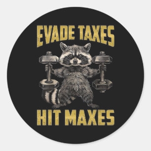 Funny Raccoon Weight Lifting Gym Evade Taxes Hit M Classic Round Sticker