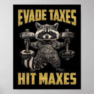 Funny Raccoon Weight Lifting Gym Evade Taxes Hit M Poster