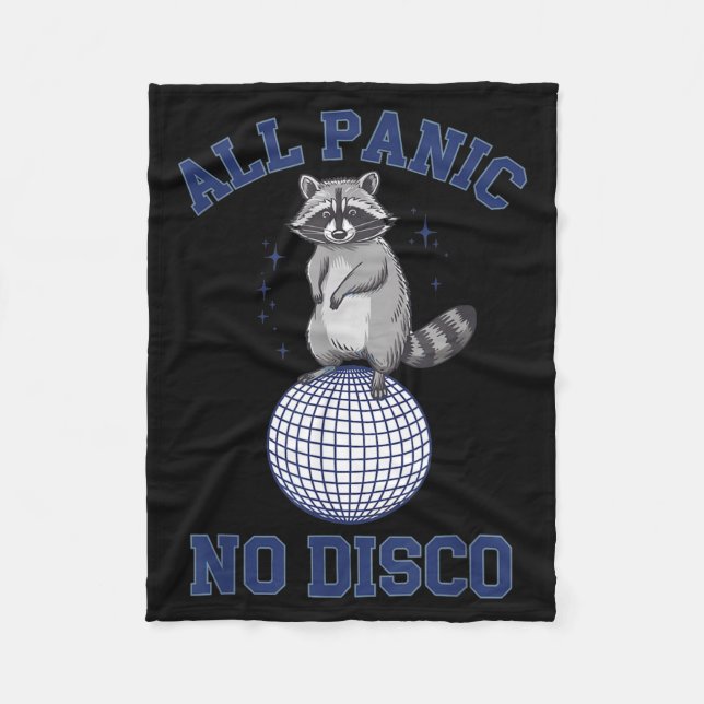 Funny Racoon All Panic No Disco Fleece Blanket (Front)