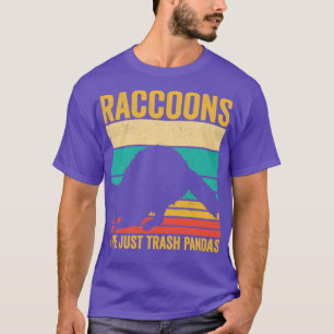 Funny Racoon Are Just Trash Pandas Retro T-Shirt