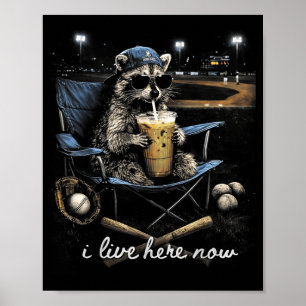 Funny Racoon Baseball Iced Coffee Lover Live Here Poster