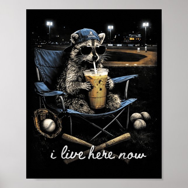 Funny Racoon Baseball Iced Coffee Lover Live Here Poster (Front)