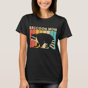 Funny Racoon Design For Mum Mother Common Racoon T-Shirt