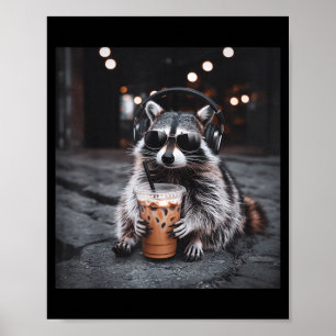 Funny racoon drinking iced coffee animal meme men poster