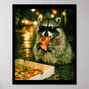 Funny racoon eating pizza animal meme trash panda poster