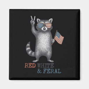 Funny Racoon Feral But Free 4th Of July Patriotic Magnet