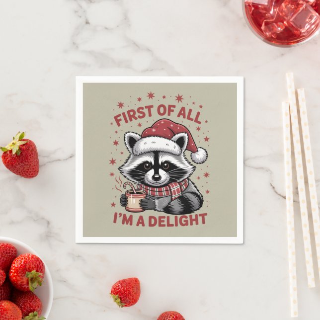 Funny Racoon First Of All I'm A Delight Christmas Napkin (Insitu)