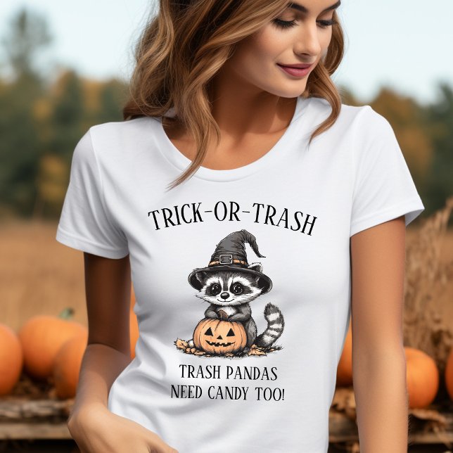 Funny Racoon Halloween Shirt (Trick or Trash, Trash Pandas Need Candy Too Funny Halloween Shirt)