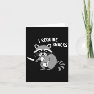 Funny Racoon I Require Snacks Halloween Humour 1 Card