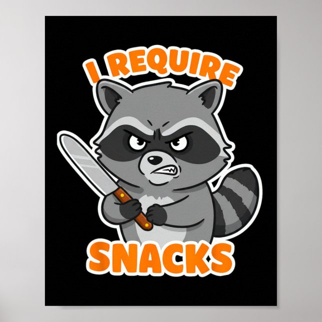 Funny Racoon I Require Snacks Halloween Humour Car Poster (Front)