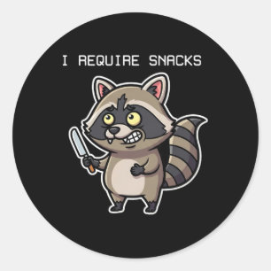 Funny Racoon I Require Snacks Halloween Humour Classic Round Sticker