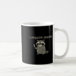 Funny Racoon, I Require Snacks T-shirt.png  Coffee Mug