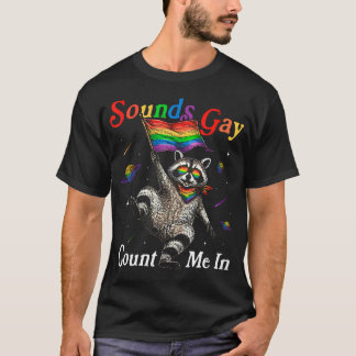 Funny Racoon Meme Rainbow Lgbtq Pride Lesbian T-Shirt