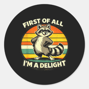 Funny Racoon Quote Retro Forest Animal Humour Classic Round Sticker
