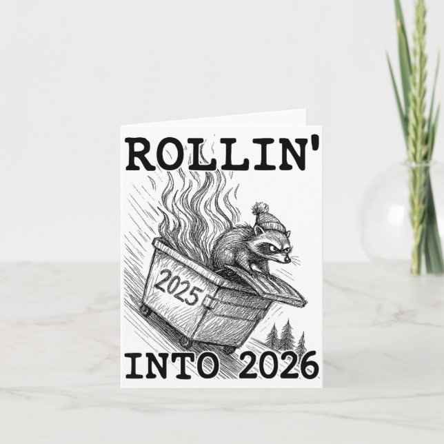 Funny Racoon Rollin' Into 2026 Dumpster Fire New  Card (Front)