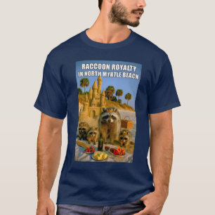 Funny Racoon Royalty in North Myrtle Beach T-Shirt