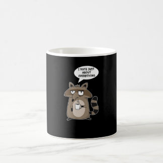 Funny Racoon Saying Coffee Mug