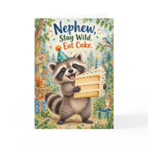 Funny Racoon Stay Wild Eat Cake Nephew Birthday C