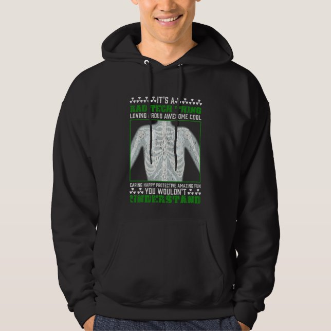 Funny Rad Tech Joke X-ray Radiologic Humor Hoodie (Front)