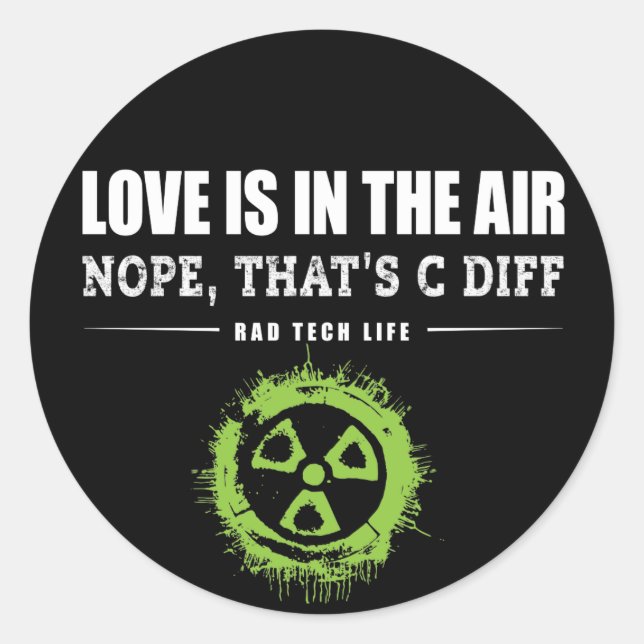 Funny Radiology, Nope Thats C Diff Classic Round Sticker (Front)