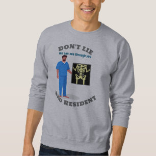 Funny Radiology Resident Custom Radiology Specialt Sweatshirt