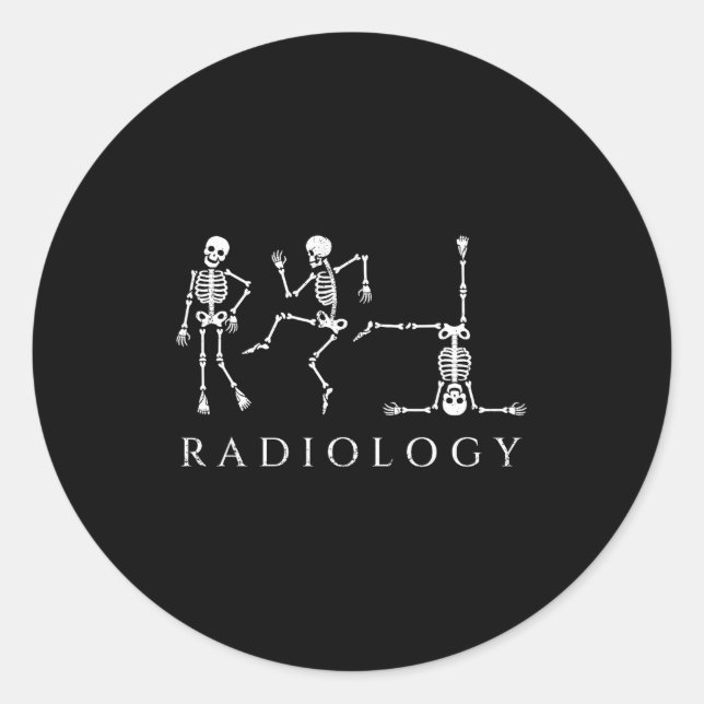 Funny radiology skeleton dancing xray technician classic round sticker (Front)