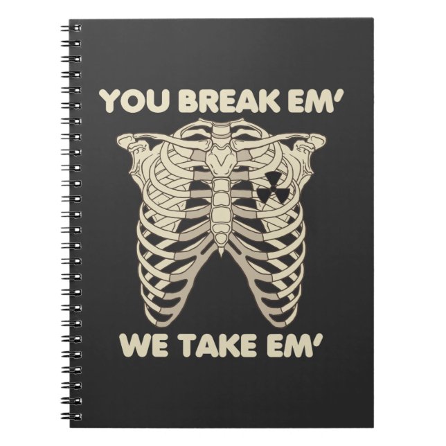 Funny Radiology Xray Skeleton Rad Technologist Notebook (Front)