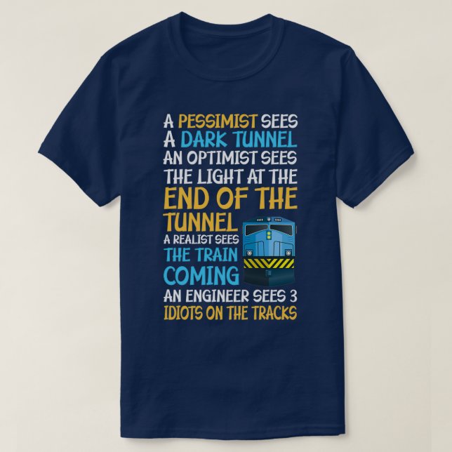 Funny Railroad Train Engineer Gift 3 Idiots On The T-Shirt (Design Front)