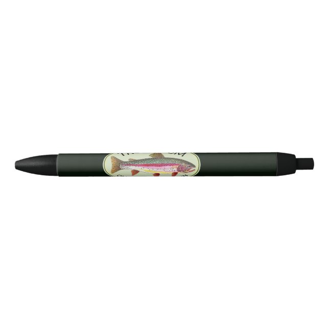 Funny Rainbow Trout Bum Fishing Black Ink Pen (Front)