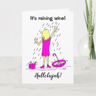 Funny Raining Wine Woman Birthday Card
