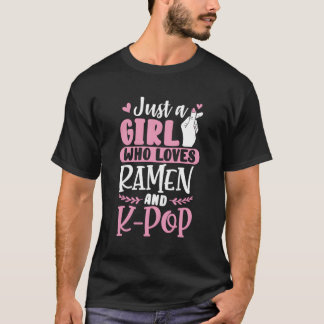 Funny Ramen Lover Gift Just A Girl Who Loves Ramen T-Shirt