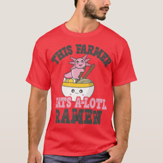 Funny Ramen Loving Farmer Cute Axolotl Eating Rame T-Shirt