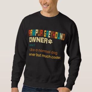 Funny Rampur Greyhound Vintage Retro Dog Mum Dad G Sweatshirt