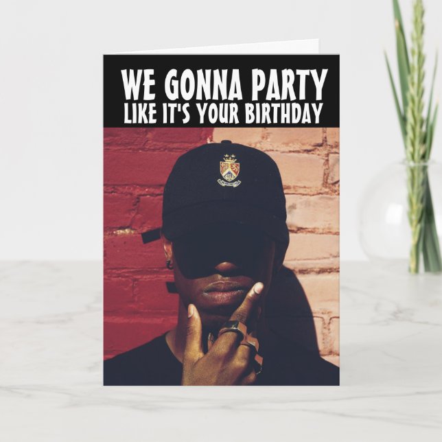 FUNNY RAP RAPPER BIRTHDAY CARD (Front)
