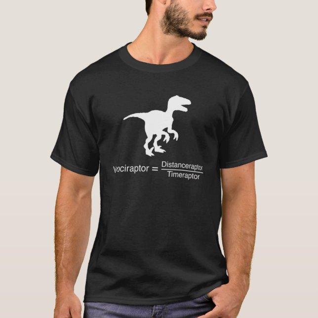 Funny Raptor Distance Time Velociraptor Physics Ma T-Shirt (Front)