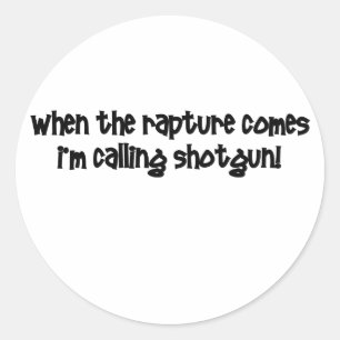 Funny rapture classic round sticker