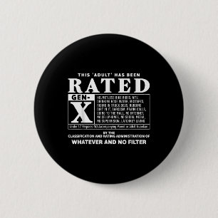 Funny Rated Gen X Generation X 80s Kid Humour 6 Cm Round Badge