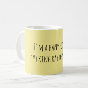 Funny Ray of Sunshine Quote Coffee Mug