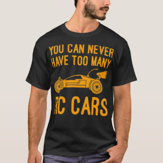 Funny RC Racing Gift Remote Control Car Lover Men  T-Shirt