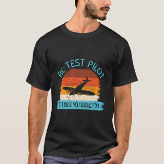 Funny Rc Test Pilot Remote Controlled Model Plane  T-Shirt