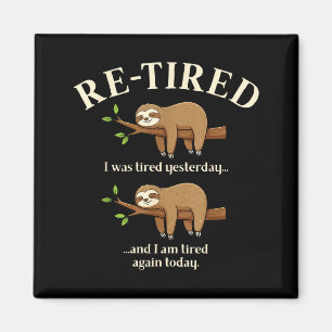 Funny Re-tired Definition Sloth Magnet