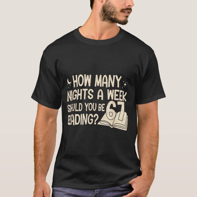 Funny Reading 67 Six Seven Meme Englieacher Book L T-Shirt (Front)