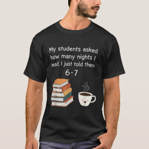 Funny Reading 67 Six Seven Meme English Teacher Bo T-Shirt